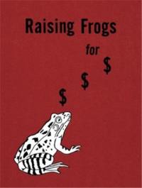 Jason Fulford : Raising Frogs for $ $ $