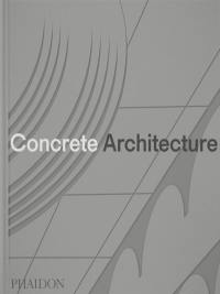 Concrete architecture