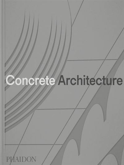 Concrete architecture