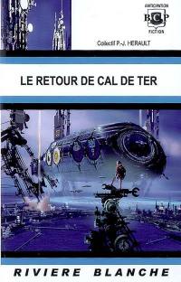 Le retour de Cal de Ter