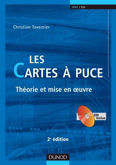 Les cartes à puces : théorie et mise en oeuvre