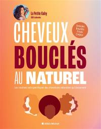 Cheveux bouclés au naturel : les routines soin spécifiques des chevelures rebondies qui s'assument : ondulés, bouclés, frisés, crépus