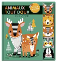 Dans la forêt : animaux tout doux