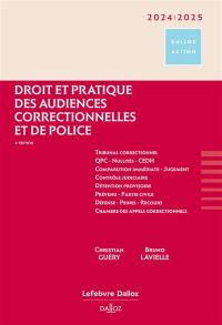 Droit et pratique des audiences correctionnelles et de police 2024-2025