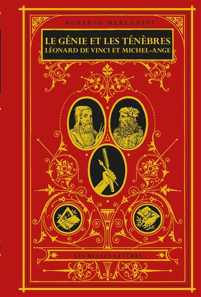 Le génie et les ténèbres : Léonard de Vinci et Michel-Ange