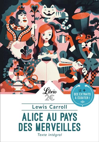 Alice au pays des merveilles : texte intégral