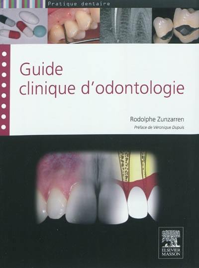 Guide clinique d'odontologie