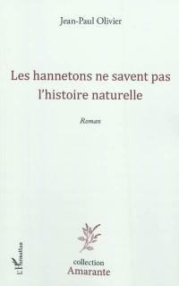 Les hannetons ne savent pas l'histoire naturelle