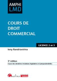 Cours de droit commercial : licence 2 et 3