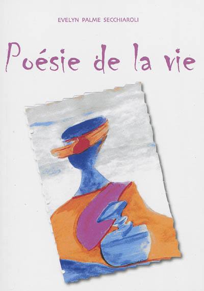 Poésie de la vie