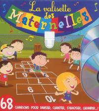 La valisette des maternelles : 68 chansons pour danser, chanter, s'amuser, grandir... !