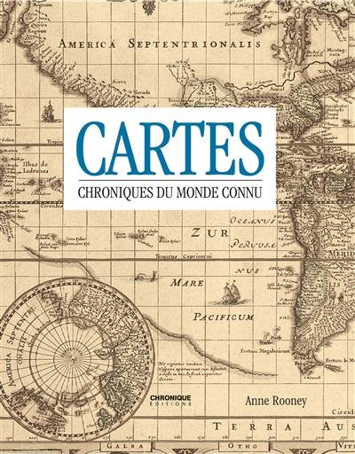 Cartes : chroniques du monde connu