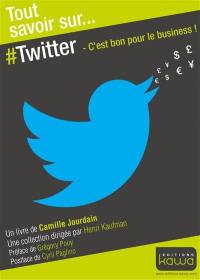 Twitter : c'est bon pour le business !