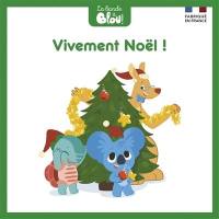 La bande à Blou !. Vivement Noël !