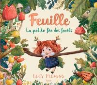 Feuille, la petite fée des forêts