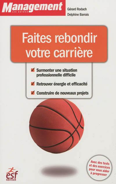 Faites rebondir votre carrière