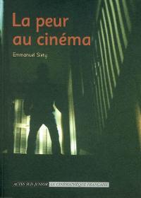 La peur au cinéma