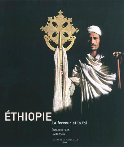 Ethiopie, la ferveur et la foi