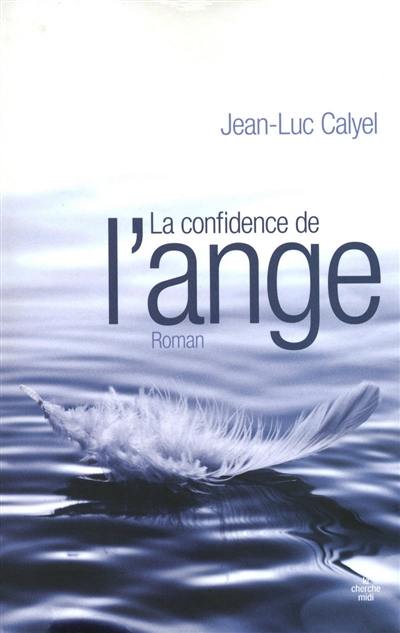 La confidence de l'ange