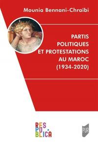 Partis politiques et protestations au Maroc (1934-2020)