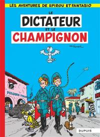 Les aventures de Spirou et Fantasio. Vol. 7. Le dictateur et le champignon