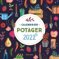 Potager : calendrier 2022