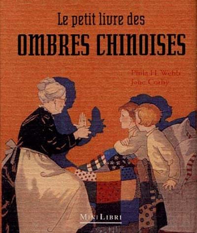 Le petit livre des ombres chinoises