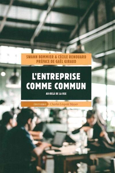 L'entreprise comme commun : au-delà de la RSE