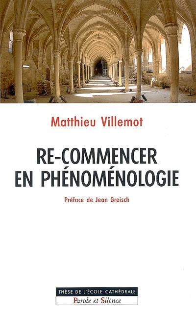 Re-commencer en phénoménologie