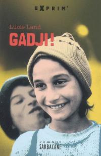 Gadji !