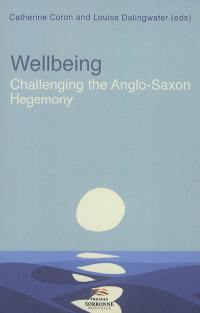 Wellbeing : challenging the Anglo-Saxon hegemony