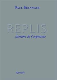 Replis, chambre de l'arpenteur