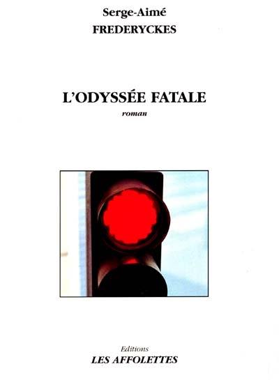 L'odyssée fatale