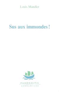 Sus aux immondes !