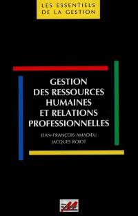 Gestion des ressources humaines et relations professionnelles