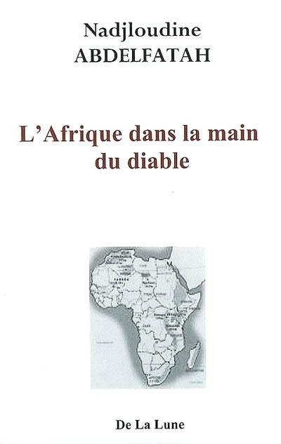 L'Afrique dans la main du diable