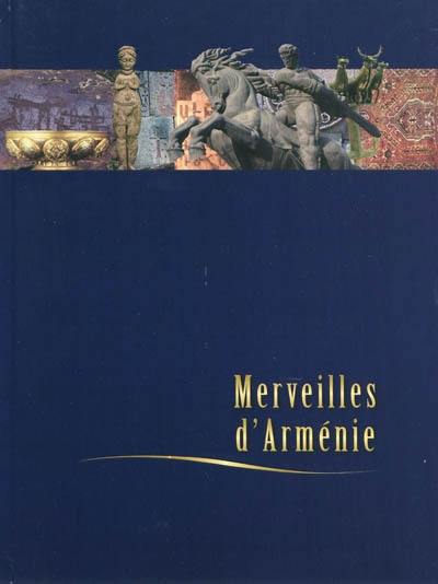 Merveilles d'Arménie