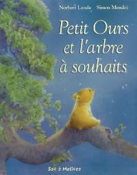 Petit Ours et l'arbre à souhaits