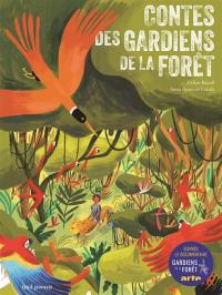 Contes des gardiens de la forêt