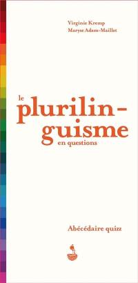 Le plurilinguisme en questions : abécédaire quizz