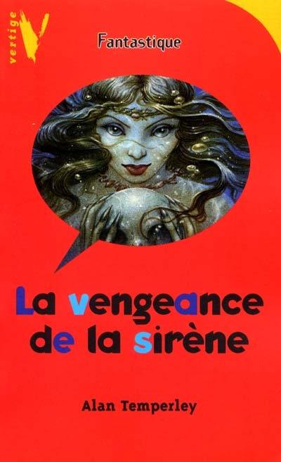 La vengeance de la sirène