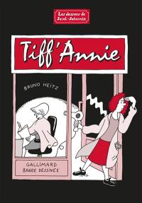 Les dessous de Saint-Saturnin. Vol. 2. Tiff'Annie