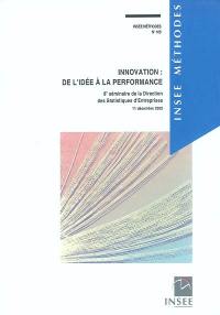 Innovation, de l'idée à la performance : 8e séminaire de la Direction des statistiques d'entreprises, 11 décembre 2002