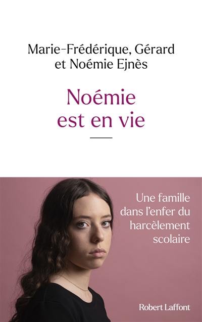 Noémie est en vie