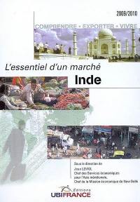 Inde : comprendre, exporter, vivre