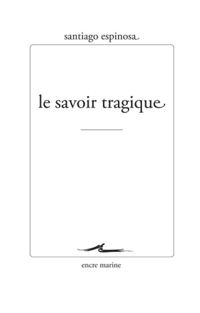 Le savoir tragique