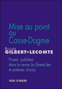 Mise au point ou Casse-dogme