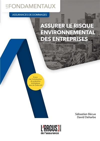 Assurer le risque environnemental des entreprises