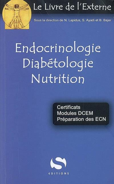 Endocrinologie, diabétologie, nutrition : certificats, modules DCEM, préparation des ECN