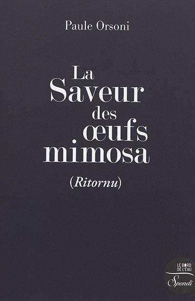 La saveur des oeufs mimosa... : ritornu